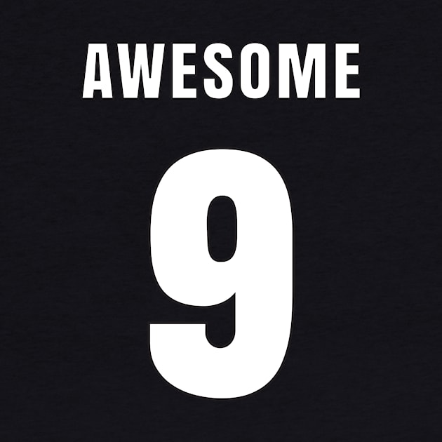 AWESOME NUMBER 9 FRONT-PRINT by mn9